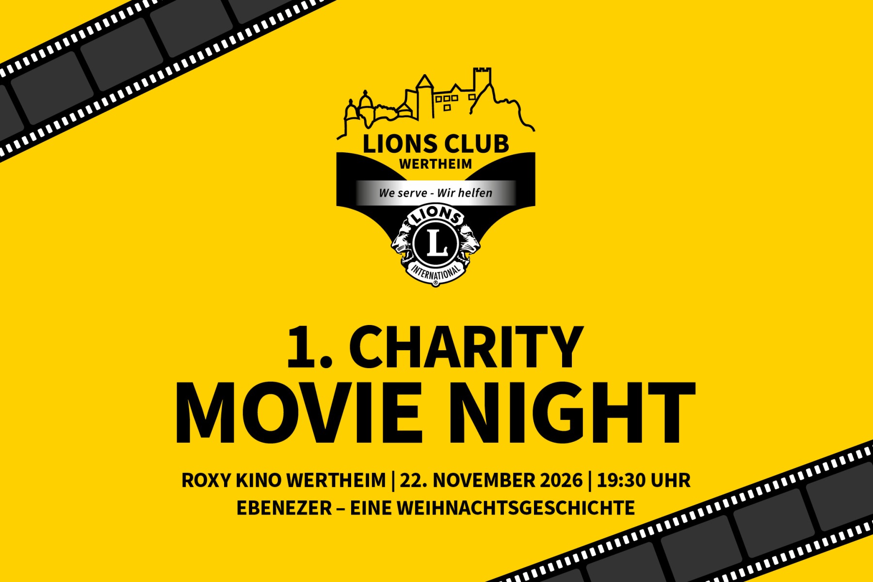 Plakat der 1. Charity Movie Night des Lions Club Wertheim mit Clublogo auf gelbem Hintergrund