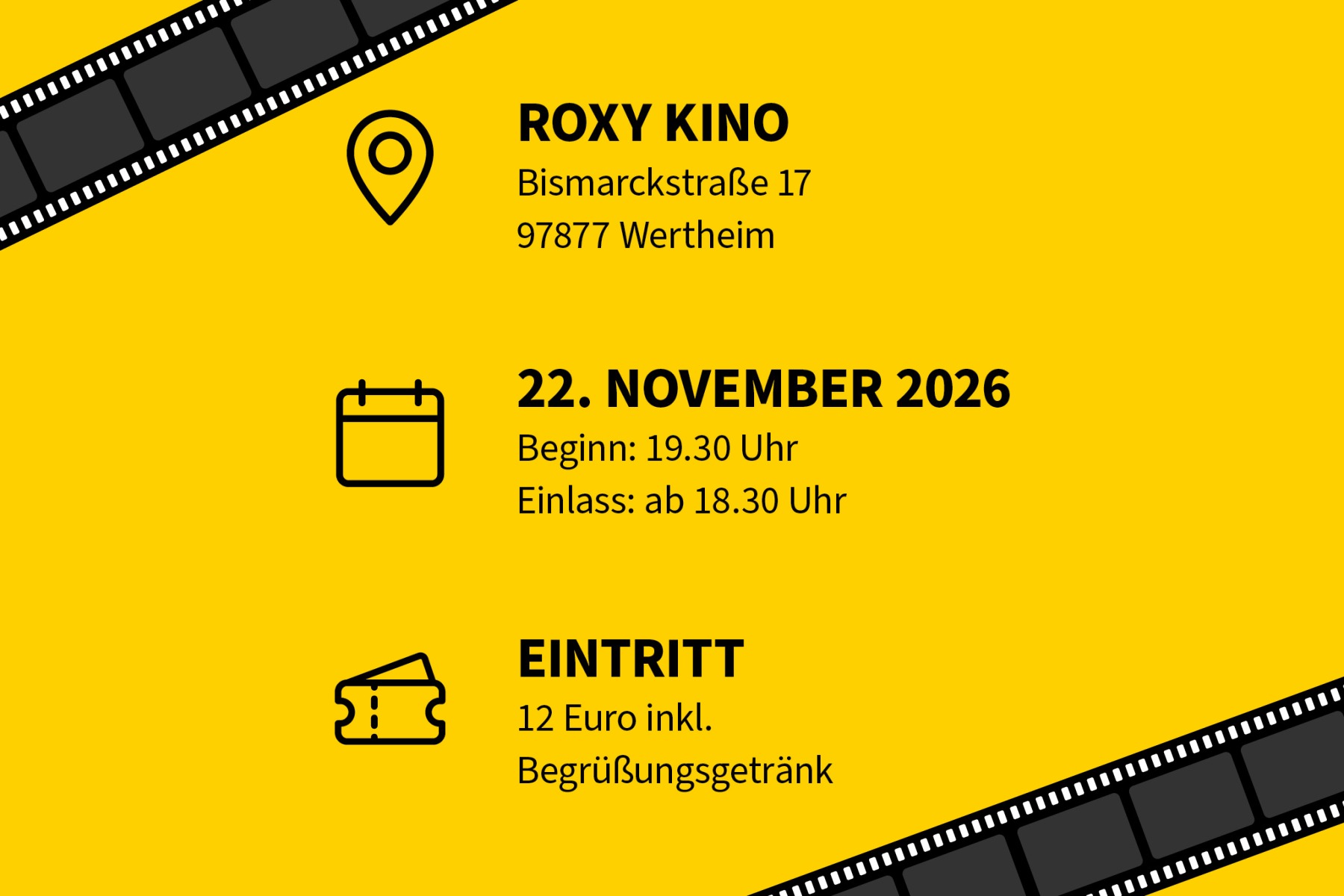 Veranstaltungsinfos: Roxy Kino Wertheim, 22. November 2026, Beginn 19:30 Uhr, Eintritt 12 Euro inklusive Begrüßungsgetränk